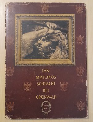 Jan Matejkos / Schlacht bei Grünwald / Schlacht bei Gruenwald