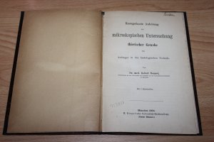 Kurzgefasste Anleitung zur mikroskopischen Untersuchung thierischer Gewebe