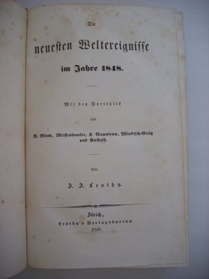 Die neuesten Weltereignisse im Jahre 1848