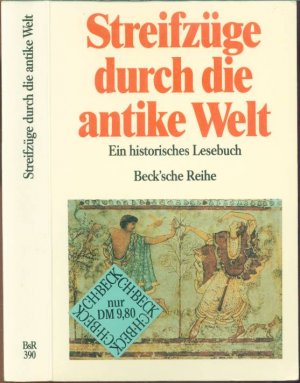 gebrauchtes Buch – Andreas Patzer – Streifzüge durch die antike Welt - Ein historisches Lesebuch