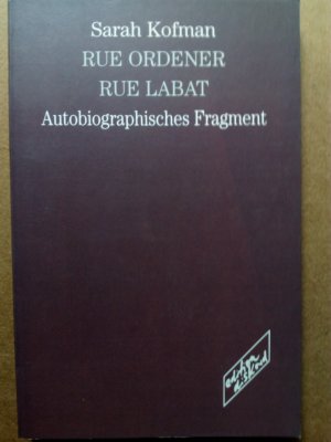 gebrauchtes Buch – Sarah Kofman – Rue Ordener, Rue Labat