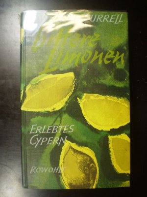 Bittere Limonen. Erlebtes Cypern