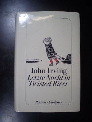 gebrauchtes Buch – John Irving – Letzte Nacht im Twisted River. Roman