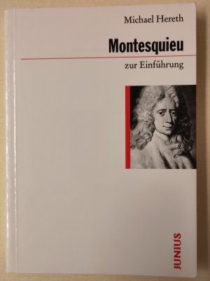 gebrauchtes Buch – Michael Hereth – Montesquieu zur Einführung