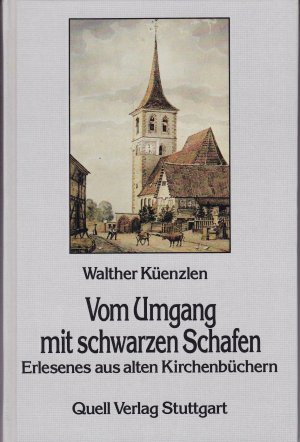 gebrauchtes Buch – Walther Küenzlen – Vom Umgang mit schwarzen Schafen