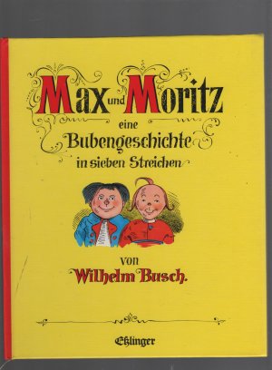 gebrauchtes Buch – Wilhelm Busch – Max und Moritz