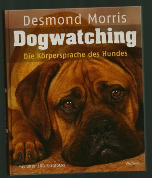 Dogwatching /Die Körpersprache des Hundes