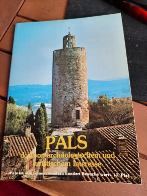 gebrauchtes Buch – MARQUES SURIÑACH JUAN – PALS Dorf von archäologischem und turistischem Interesse