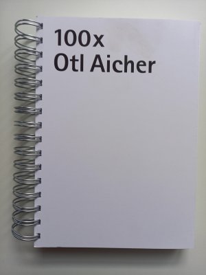 100 x Otl Aicher