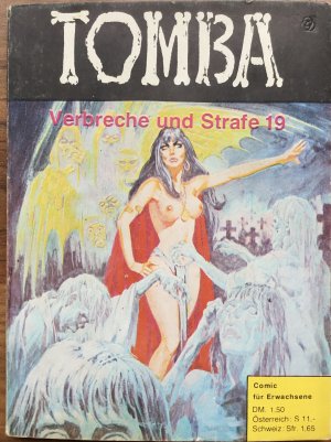 Tomba Nr.19 Verbrechen und Strafe