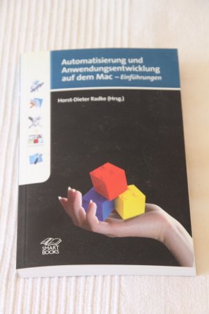 gebrauchtes Buch – Horst-Dieter Radke  – Automatisierung und Anwendungsentwicklung auf dem Mac - Einführungen