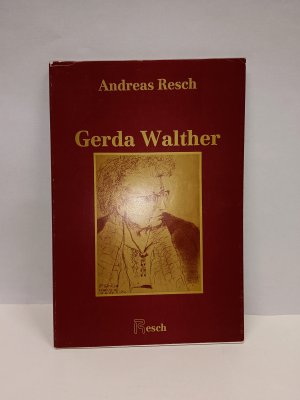 Gerda Walther - Ihr Leben und Werk