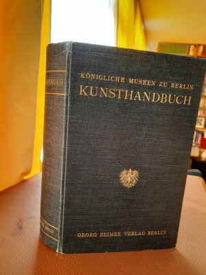 Kunsthandbuch für Deutschland : Verzeichnis der Behörden, Sammlungen, Lehranstalten und Vereine für Kunst, Kunstgewerbe und Altertumskunde