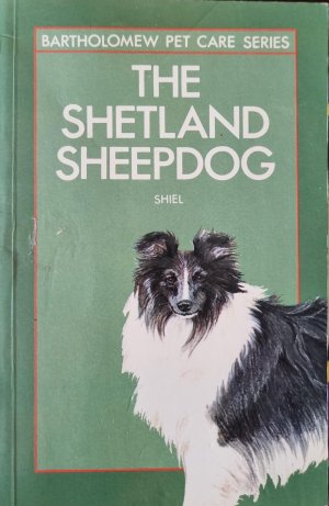 gebrauchtes Buch – Shiel - Osborne, Margarete – The Shetland Sheepdog