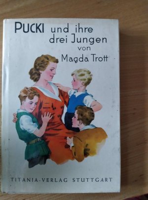 gebrauchtes Buch – Magda Trott – Pucki und ihre drei Jungen