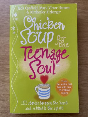 Chicken Soup for the Teenage Soul   Stories of life, love and learning  (Chicken Soup for the Soul)