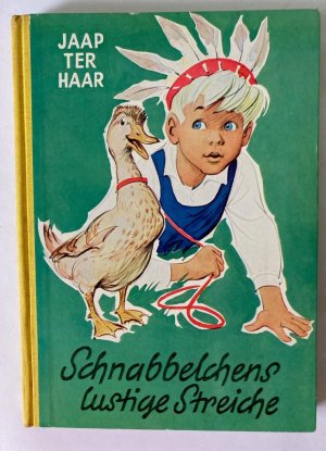 Schnabbelchens lustige Streiche. Allen kleinen und großen Kindern erzählt