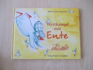 gebrauchtes Buch – Straaten, van – Wettkampf mit Ente