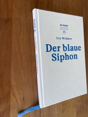 gebrauchtes Buch – Urs Widmer – Das Magazin - Schweizer Bibliothek / Der blaue Siphon