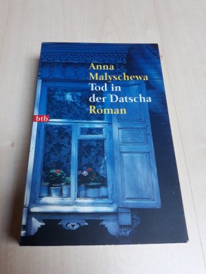 gebrauchtes Buch – Anna Malyschewa – Tod in der Datscha Roman btb