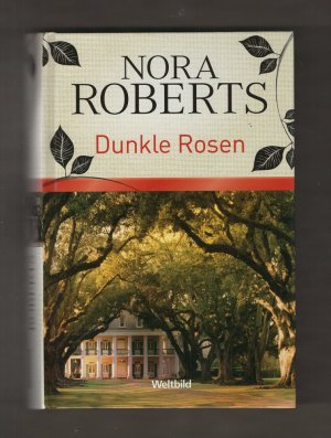 gebrauchtes Buch – Nora Roberts – Dunkle Rosen