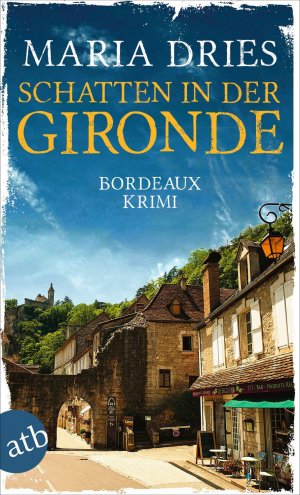 gebrauchtes Buch – Maria Dries – Schatten in der Gironde - Bordeaux Krimi