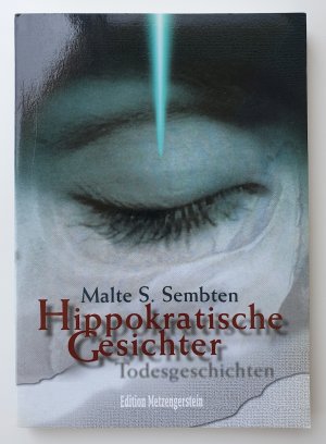 Hippokratische Gesichter - Todesgeschichten