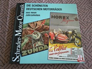 gebrauchtes Buch – Halwart Schrader – Die schönsten Motorräder aus neun Jahrzehnten