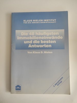 Die 48 häufigsten Immobilieneinwände und die besten Antworten