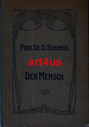 Der Mensch : Ein Leitfaden fpr den Unterricht in den Grundzügen der Menschenkunde und Gesundheitslehre. Unter besonderer Berücksichtigung biologischer […]