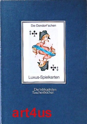 gebrauchtes Buch – Hoffmann, Detlef und Margot Dietrich – Die Dondorf`schen Luxus - Spielkarten.