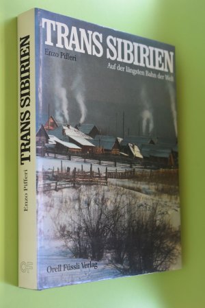 gebrauchtes Buch – Enzo Pifferi – Trans Sibirien. Auf der längsten Bahn der Welt