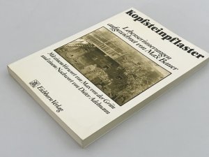 gebrauchtes Buch – Max Bauer – Kopfsteinpflaster - Lebenserinnerungen aufgezeichnet von Max Bauer [vom Autor signiert]