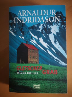 gebrauchtes Buch – Arnaldur Indriðason – Gletschergrab - Island Thriller