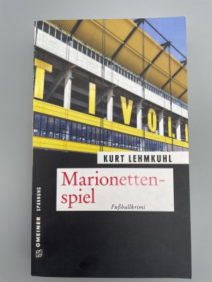 gebrauchtes Buch – Kurt Lehmkuhl – Marionettenspiel - Fußballkrimi