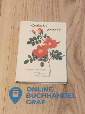 antiquarisches Buch – Eugen Hettinger  – Quellen der Zuversicht: Gedanken und Gedichte von Epikur bis Franz Werfel