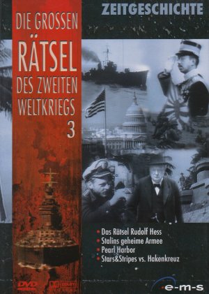 Die großen Rätsel des 2. Weltkriegs, Teil 3