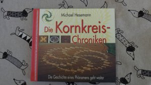 Die Kornkreis-Chroniken - Die Geschichte eines Phänomens geht weiter