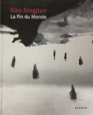 Gao Xingjian - La fin du monde