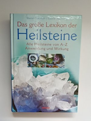 Das grosse Lexikon der Heilsteine