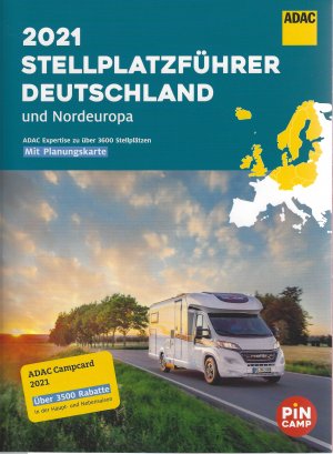 gebrauchtes Buch – ADAC Stellplalzführer Deutschland und Nordeuropa 2021. 3600 Stellplätze, mit Planungskarte