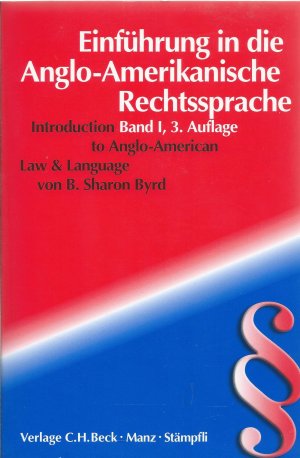 Einführung in die anglo-amerikanische Rechtssprache Band I