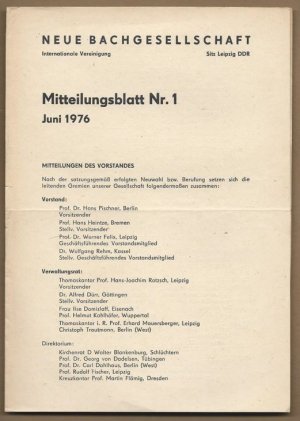 Mitteilungsblatt Nr. 1-71 (= Neue Bachgesellschaft, Internationale Vereinigung, Sitz Leipzig). 69 Hefte der Jahre 1976-2012/13 (es fehlen Nr. 3 u. 29).