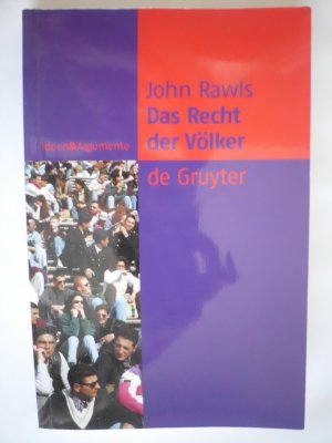 gebrauchtes Buch – John Rawls – Das Recht der Völker - Enthält: "Nochmals: Die Idee der öffentlichen Vernunft"