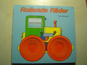 Rollende Räder ... cooles Pappbuch (Titel Nr. 026161)