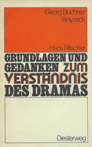 gebrauchtes Buch – Hans Ritscher – Georg Büchner: Woyzeck - Grundlagen und Gedanken zum Verständnis des Dramas