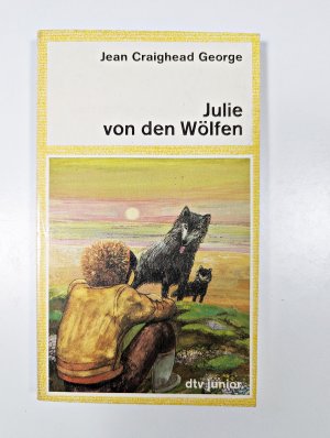 gebrauchtes Buch – George, Jean Craighead – Julie von den Wölfen