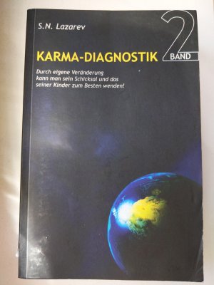 Karma Diagnostik Band 2 - Antworten auf Fragen zum Karma und zur Veränderung des eigenen Schicksals