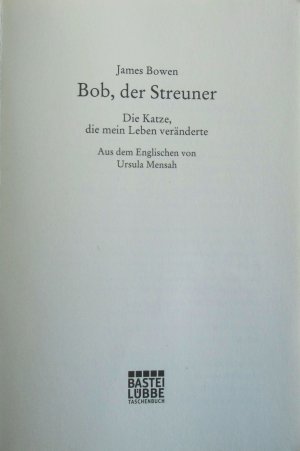 gebrauchtes Buch – Bowen, James; Mensah – Bob, der Streuner - Die Katze, die mein Leben veränderte