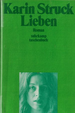 gebrauchtes Buch – Karin Struck – Lieben